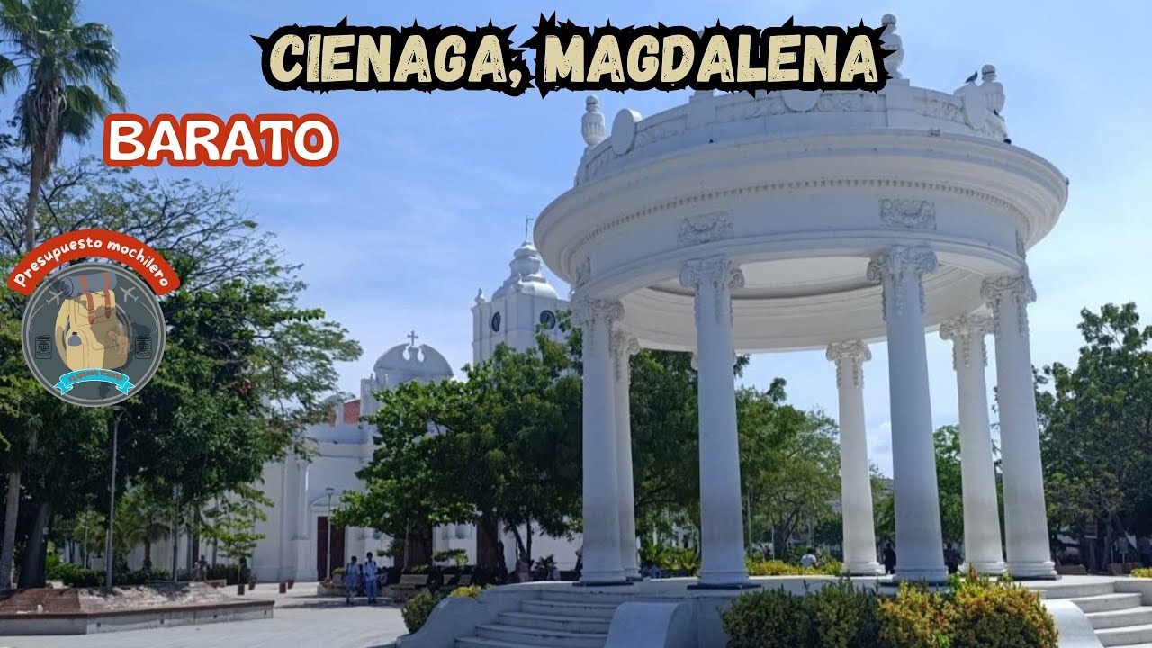 Ciénaga, Magdalena: HISTORIA y ESENCIA Caribeña