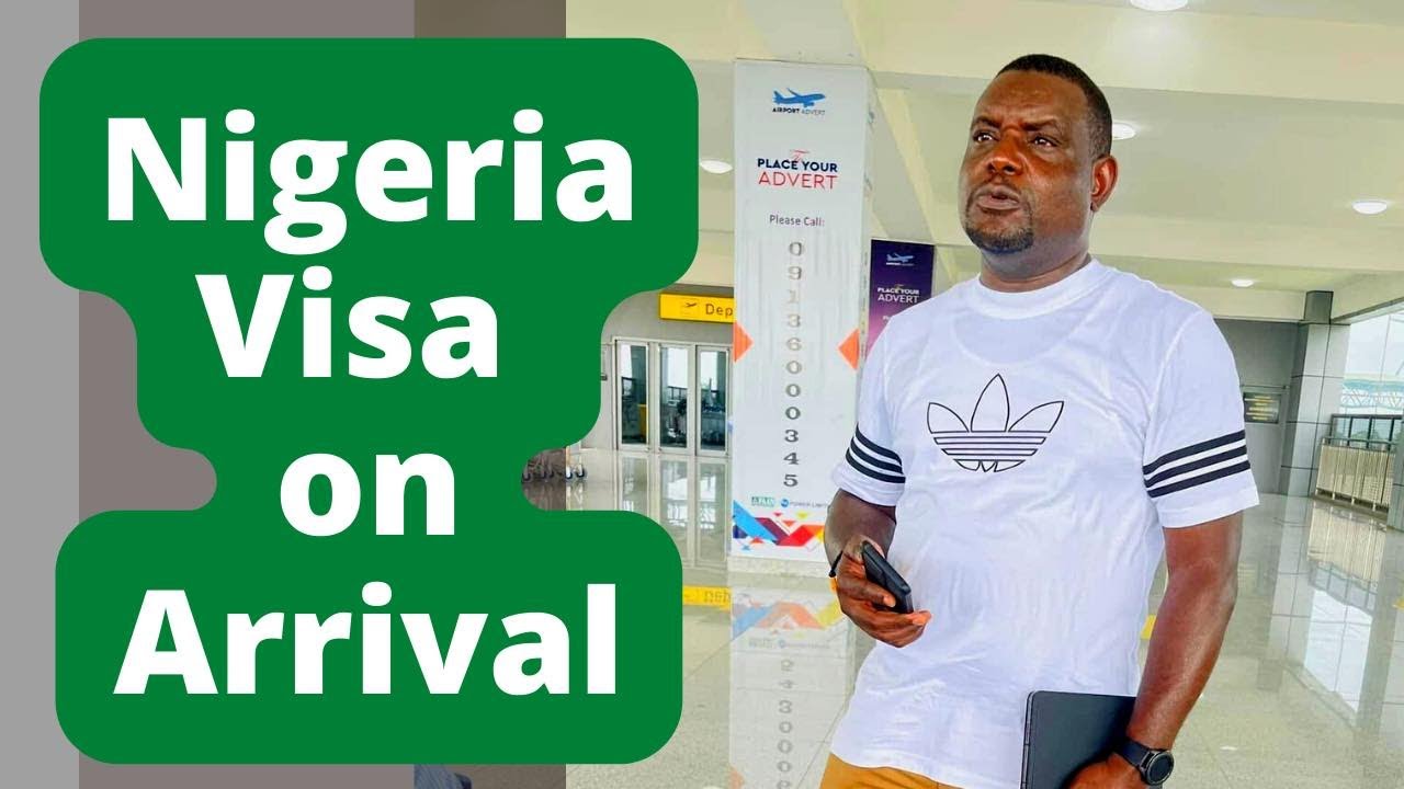 How to get a Nigerian Visa-on-Arrival