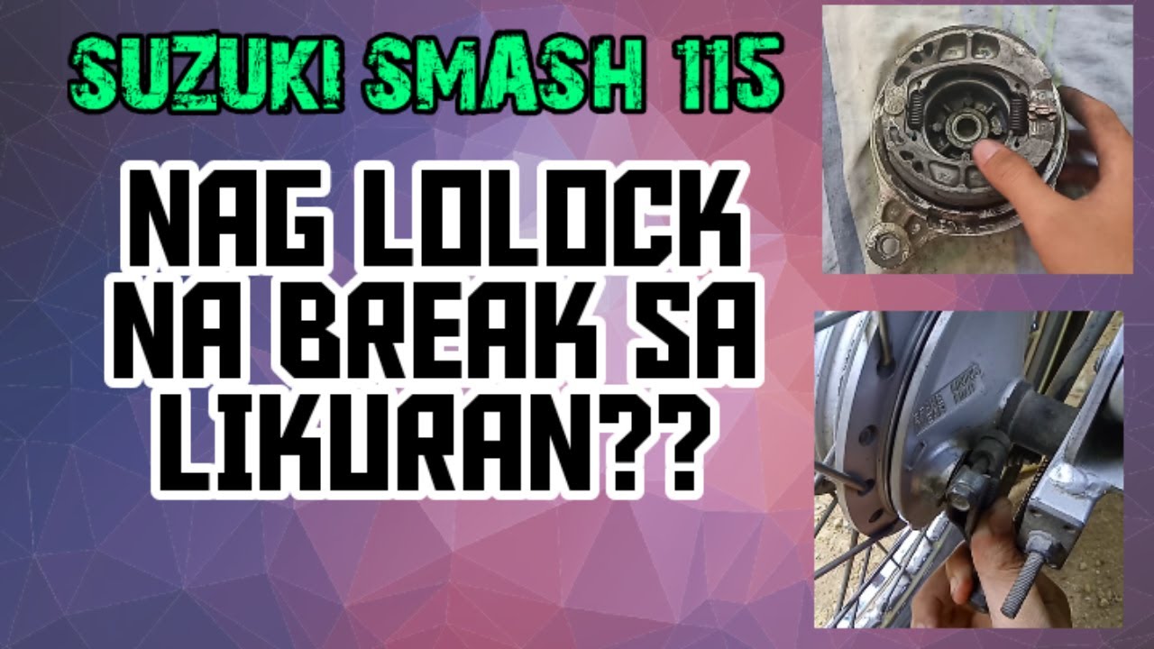 SUZUKI SMASH 115 |  Nag lolock na break sa likuran?? (ito ang isang dahilan)
