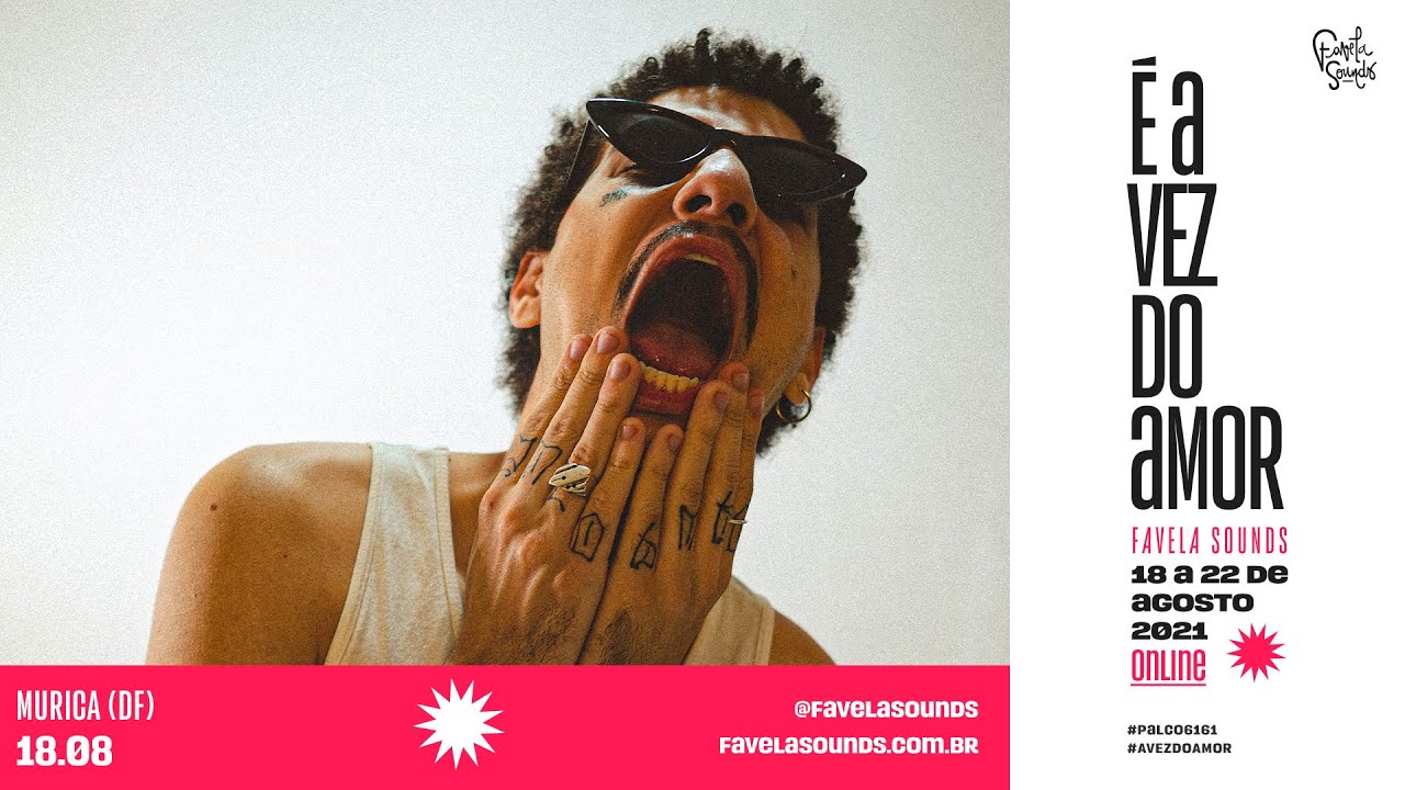 Murica no Favela Sounds 2021 #Palco6161
