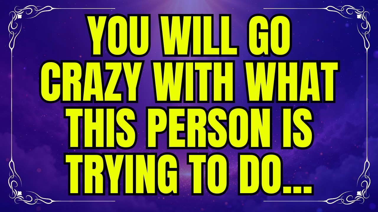 💌❤️ YOU WILL GO CRAZY WITH WHAT THIS PERSON IS TRYING TO DO... | Messages from the Angels