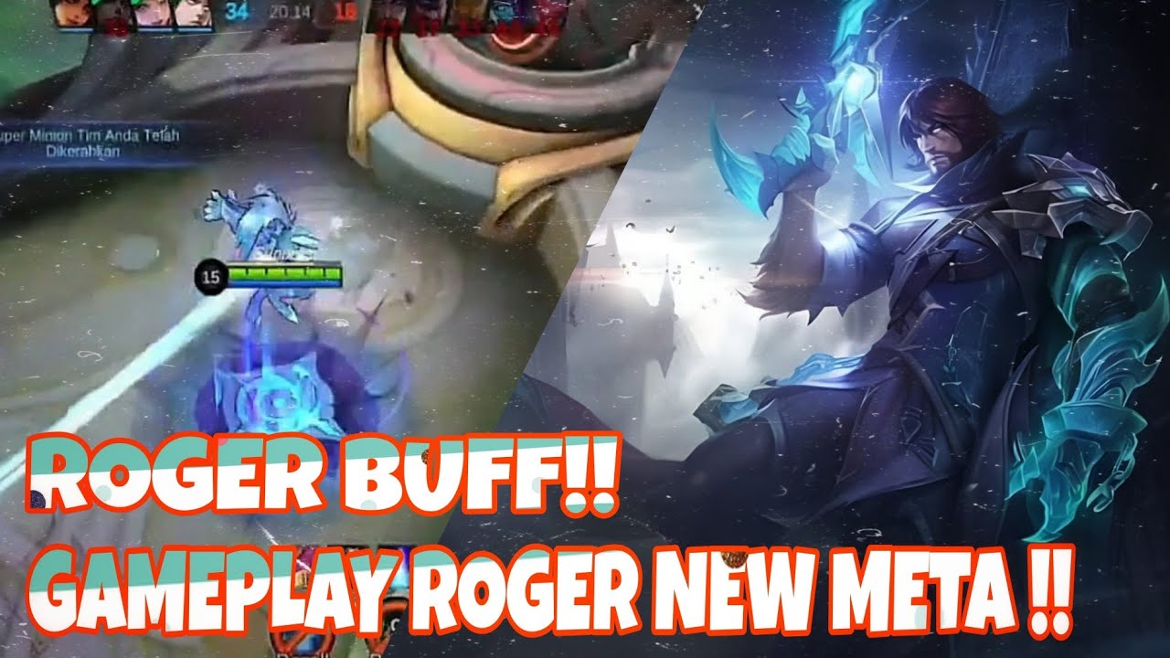 GAMEPLAY ROGER NEW META!! ROGER BUFF, HERO META SAAT INI!!