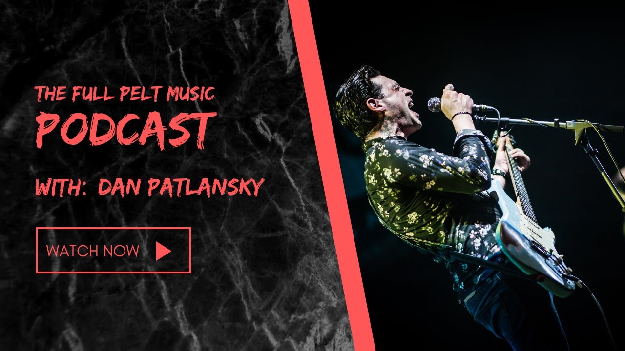 The Full Pelt Music Podcast - Episode 46 - Dan Patlansky