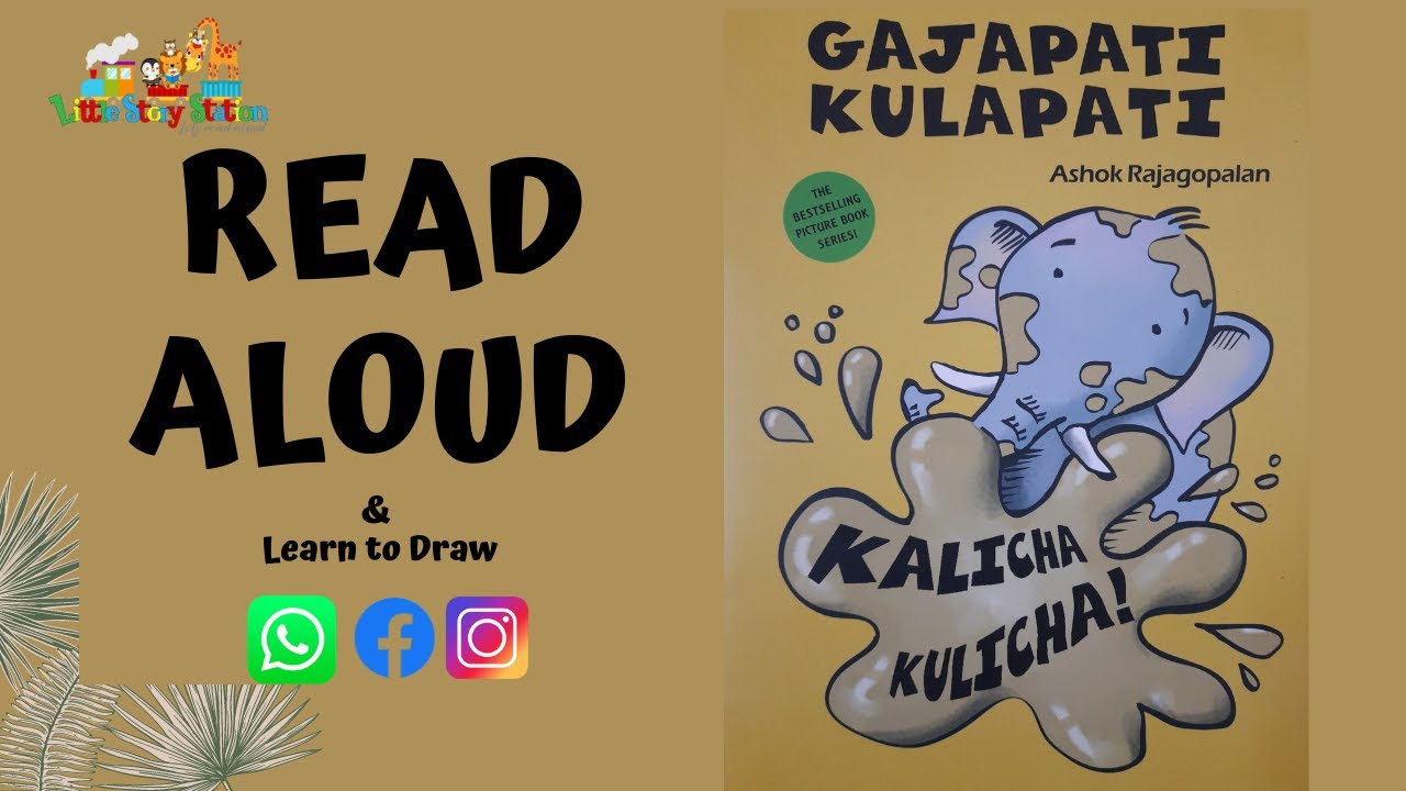 Gajapati Kulapati - Kalicha Kulicha | Ashok Rajagopalan | Read Aloud