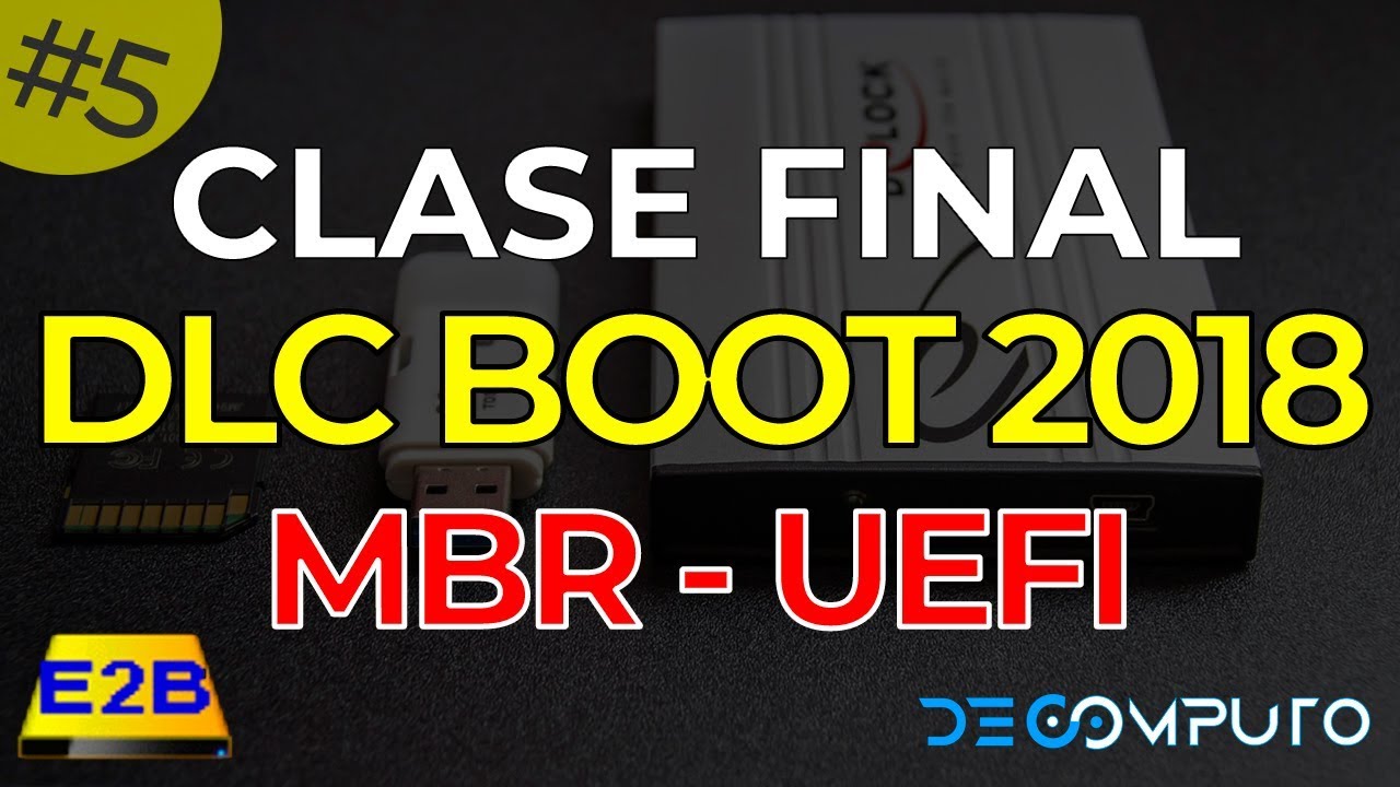 DLC BOOT 2019: Utilizar DLC BOOT con Easy2Boot - Clase Final