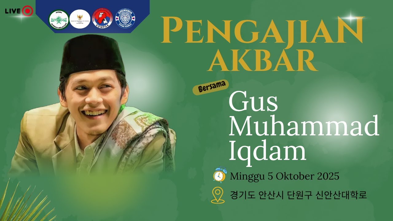 🔴( LIVE FULL HD) PENGAJIAN GUS IQDAM DI KOREA SELATAN ll MILAD AREMANIA ZONA KOREA KE17 #gusiqdam