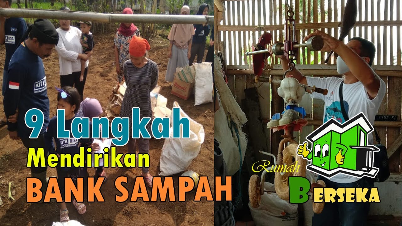 SAMPAH JADI BERKAH 🔴 9 LANGKAH MENDIRIKAN BANK SAMPAH