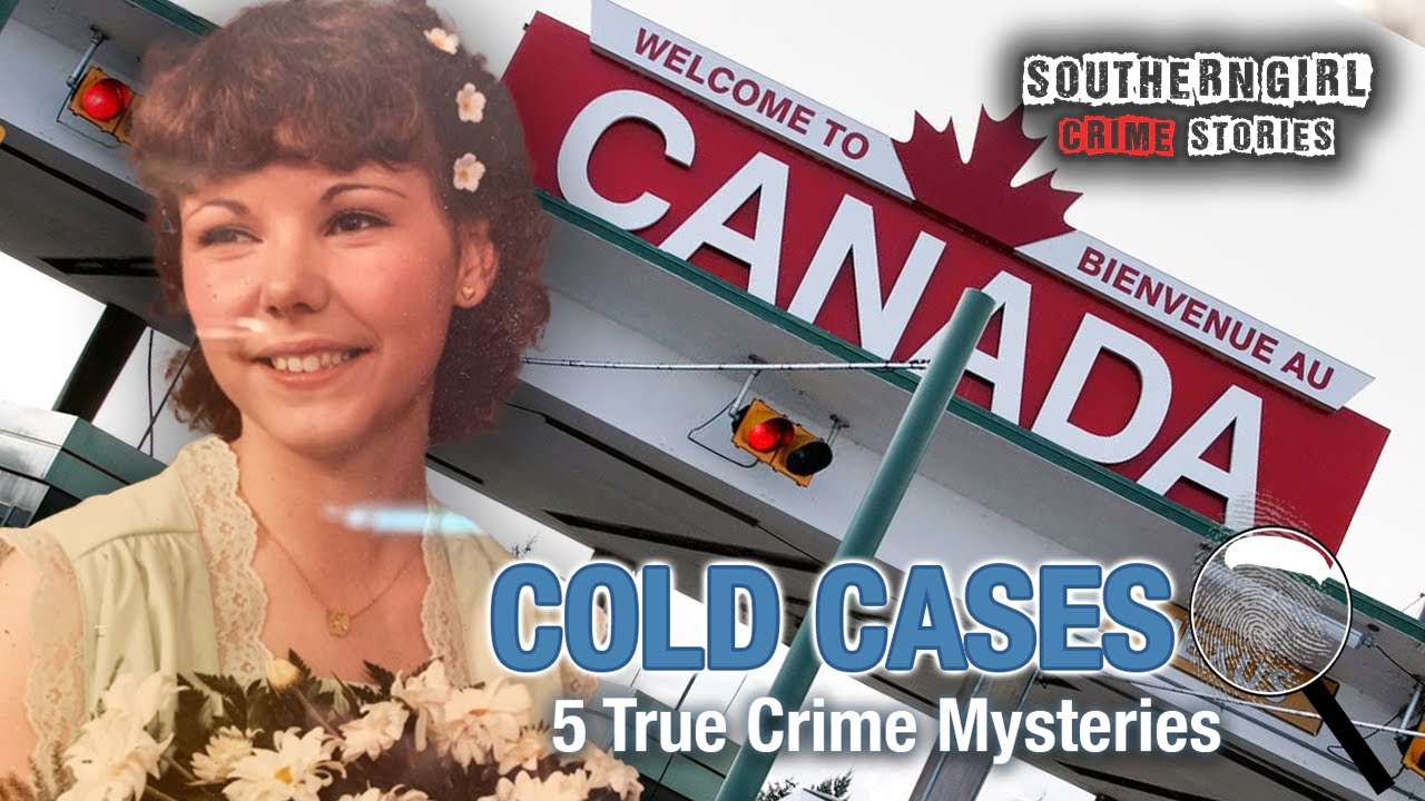 5 Canada Cold Cases Still Unsolved in 2025
