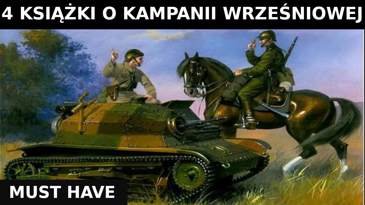 Książki o Kampanii Wrześniowej które powinienneś znać. Subiektywny wybór.