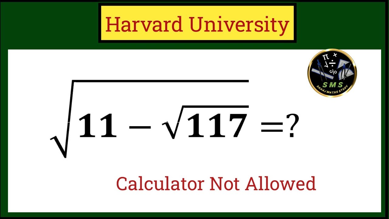 &radic;11-&radic;117=?||Olympiad maths question||A nice square root problem||Calculator Not Allowed||