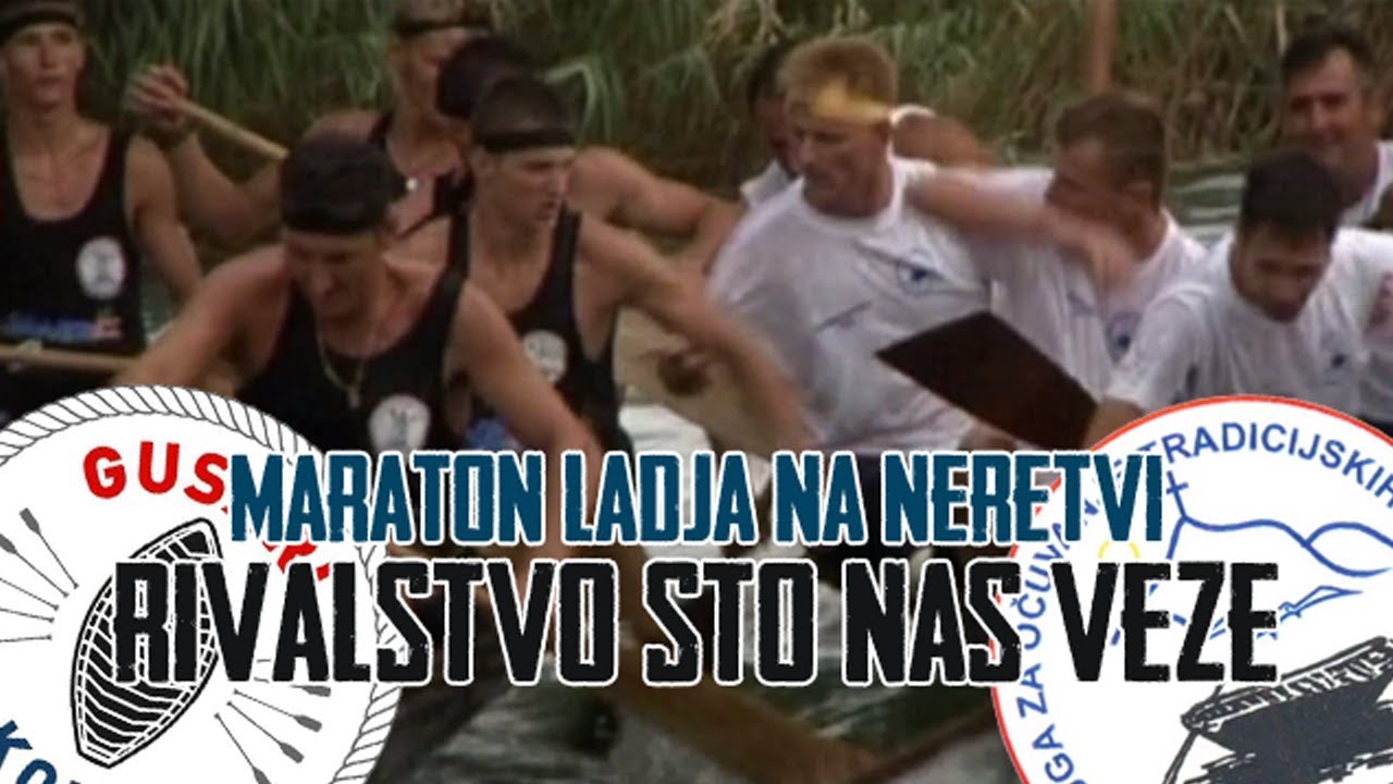 Rivalstvo sto nas veze - Maraton ladja na Neretvi