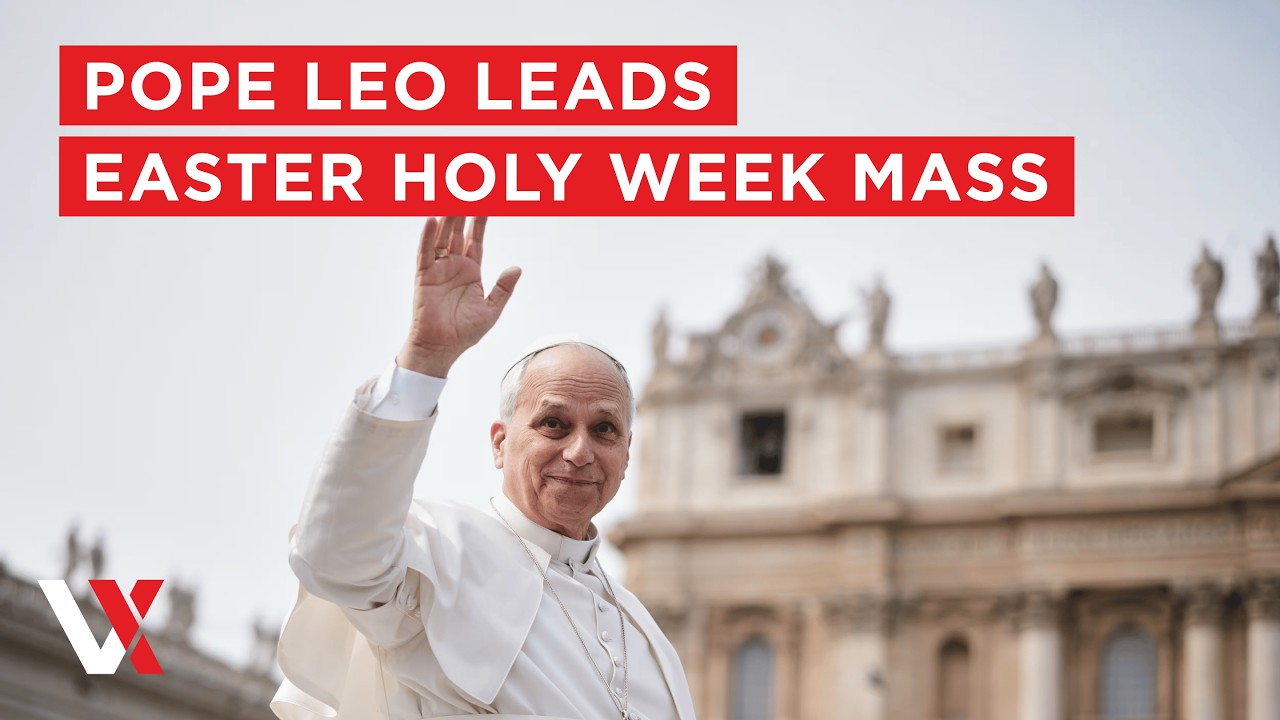 LIVE | Pope Leo Kicks Off Four-Day Easter Observances At St. Peter&rsquo;s Basilica | VERTEX