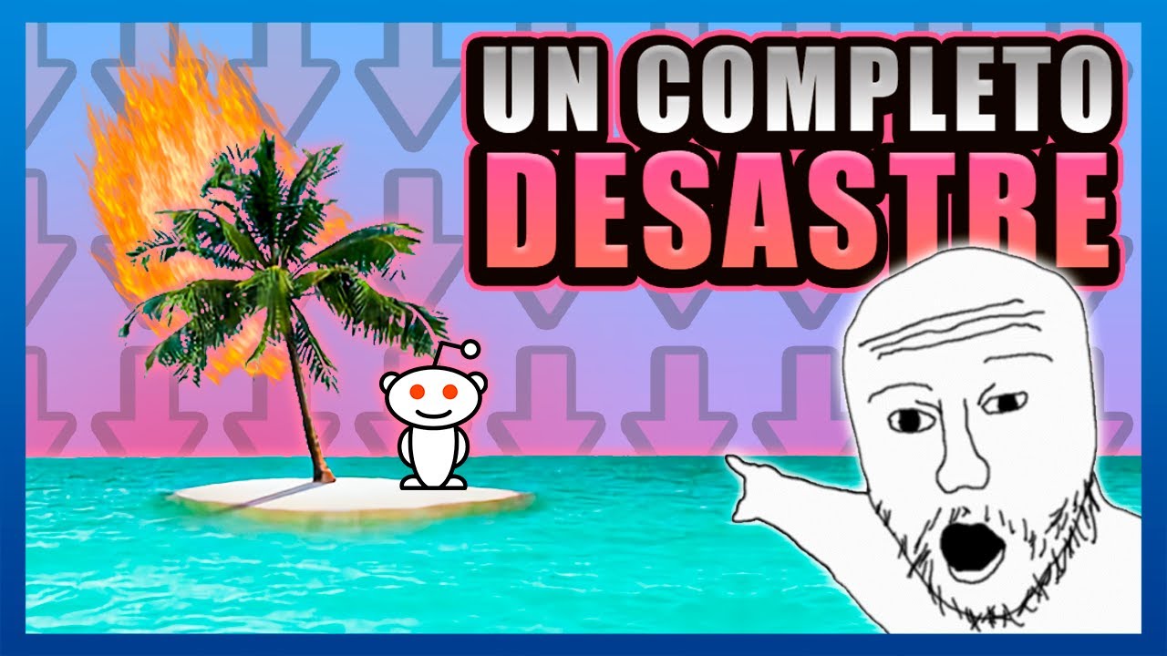 El DESASTRE de la ISLA REDDIT