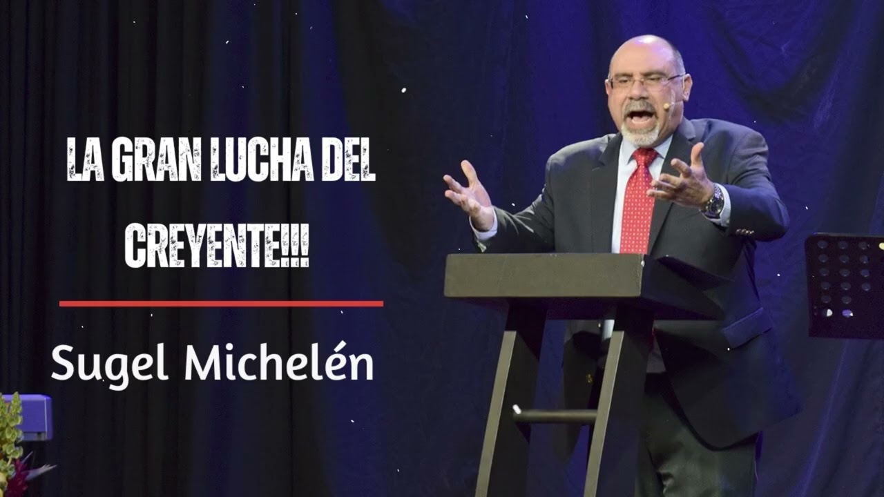 LA GRAN LUCHA DEL CREYENTE!!! | Verdad con Sugel Michelén