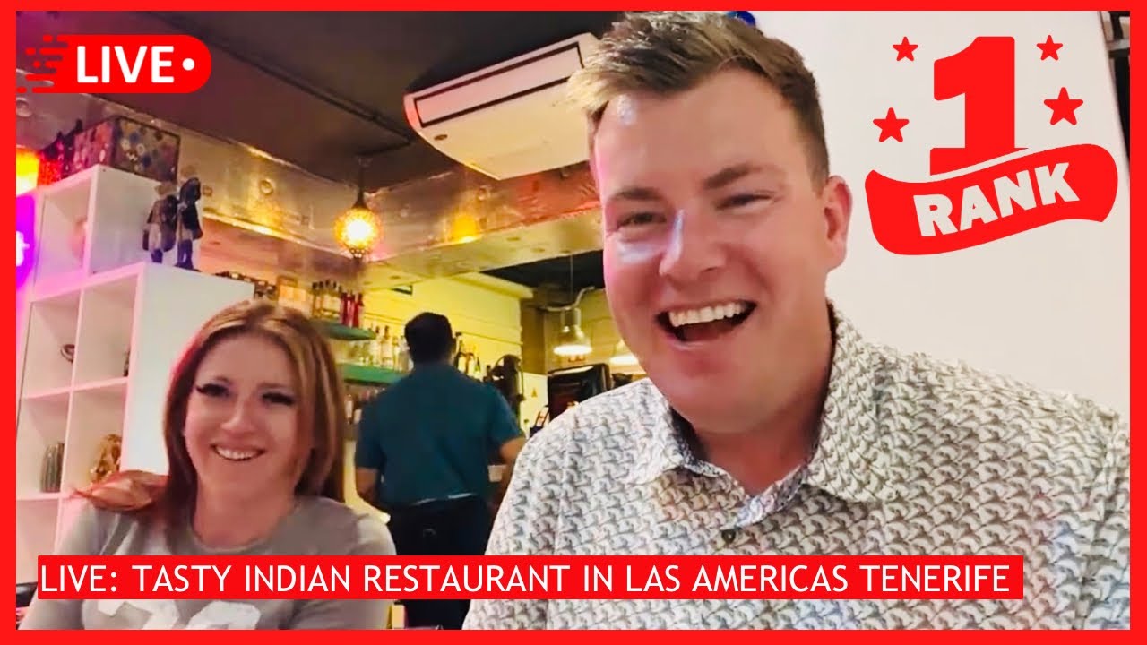 🔴LIVE: TOP RATED INDIAN in Tenerife? Las Americas Tandoori Hut restaurant- TASTY FOOD! 😍