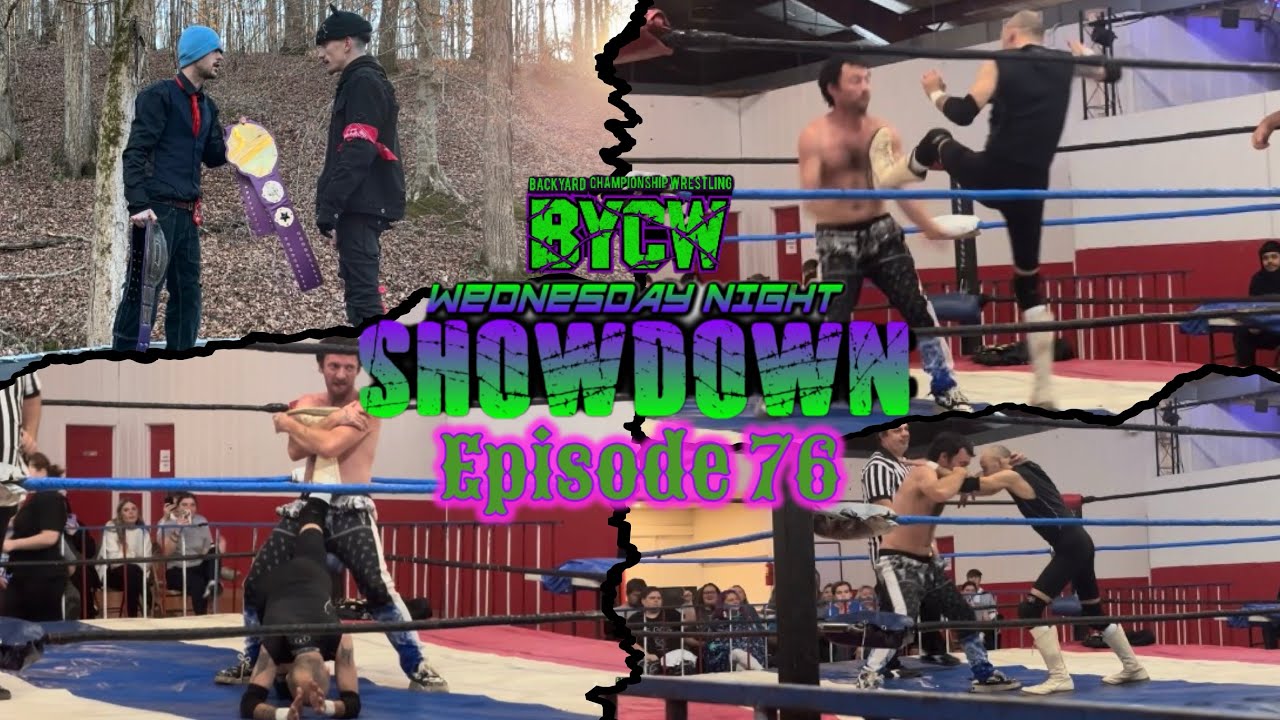 Wednesday Night Showdown E76 (BYCW) BYCW VS. DWUT? Dalton Skull Speaks. (Backyard Wrestling)