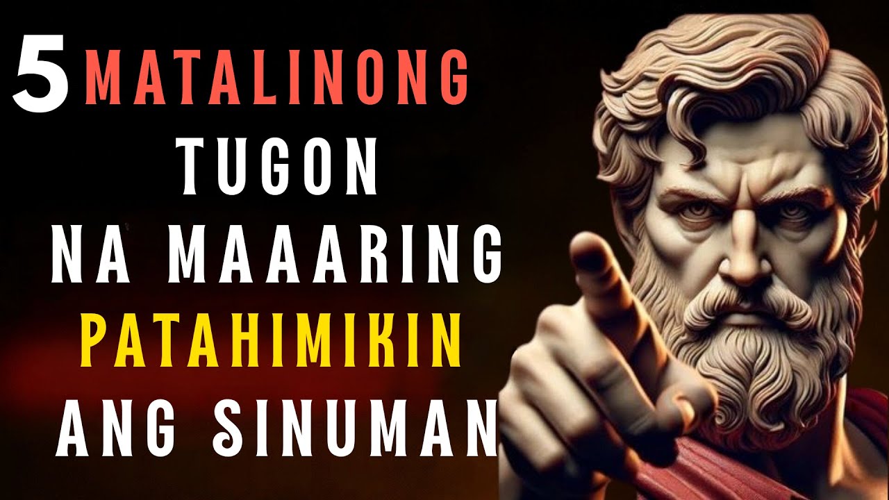 5 Matatalinong Sagot na Kayang Patahimikin Kahit Sino | Stoicism | Stoic Wisdom