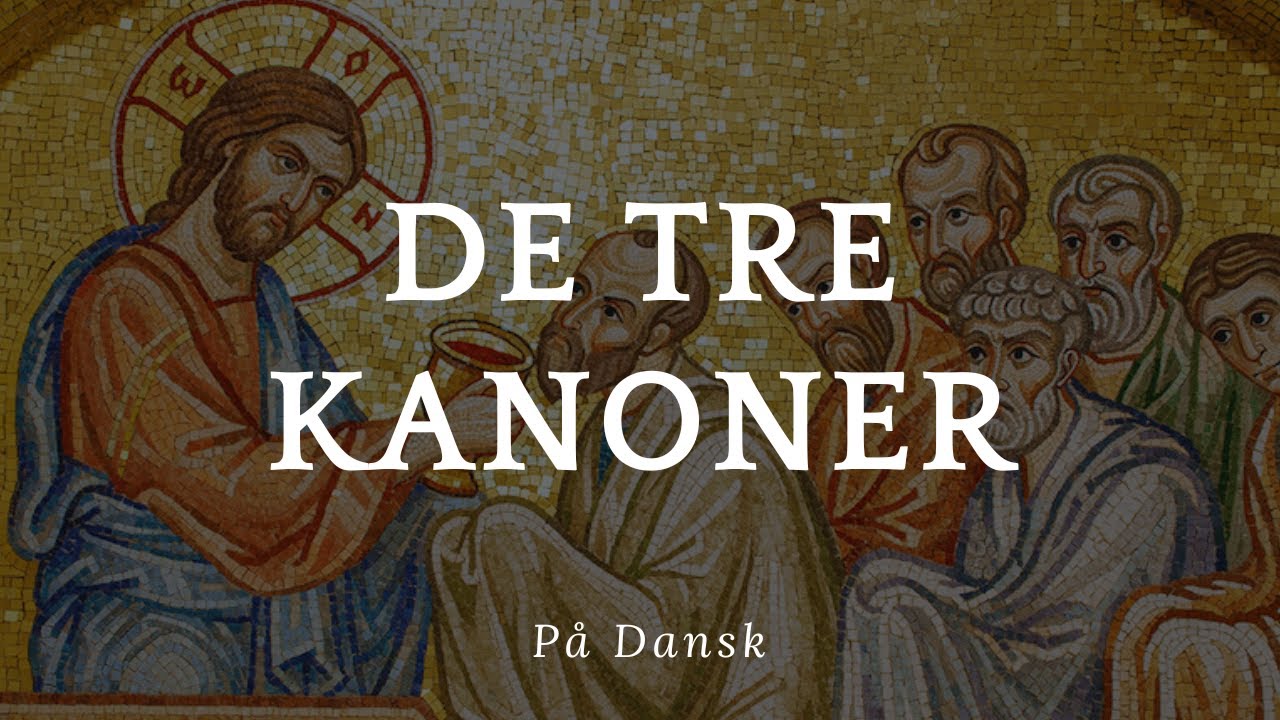 De Tre Kanoner: Bønner inden Kommunionen. 1. del.