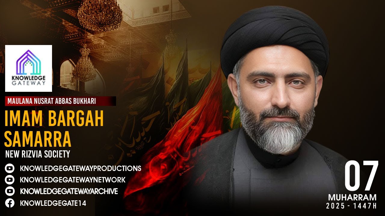 Live | 7th Muharram | Maulana Syed Nusrat Abbas Bukhari | Imam Bargah Samarra | New Rizvia Society