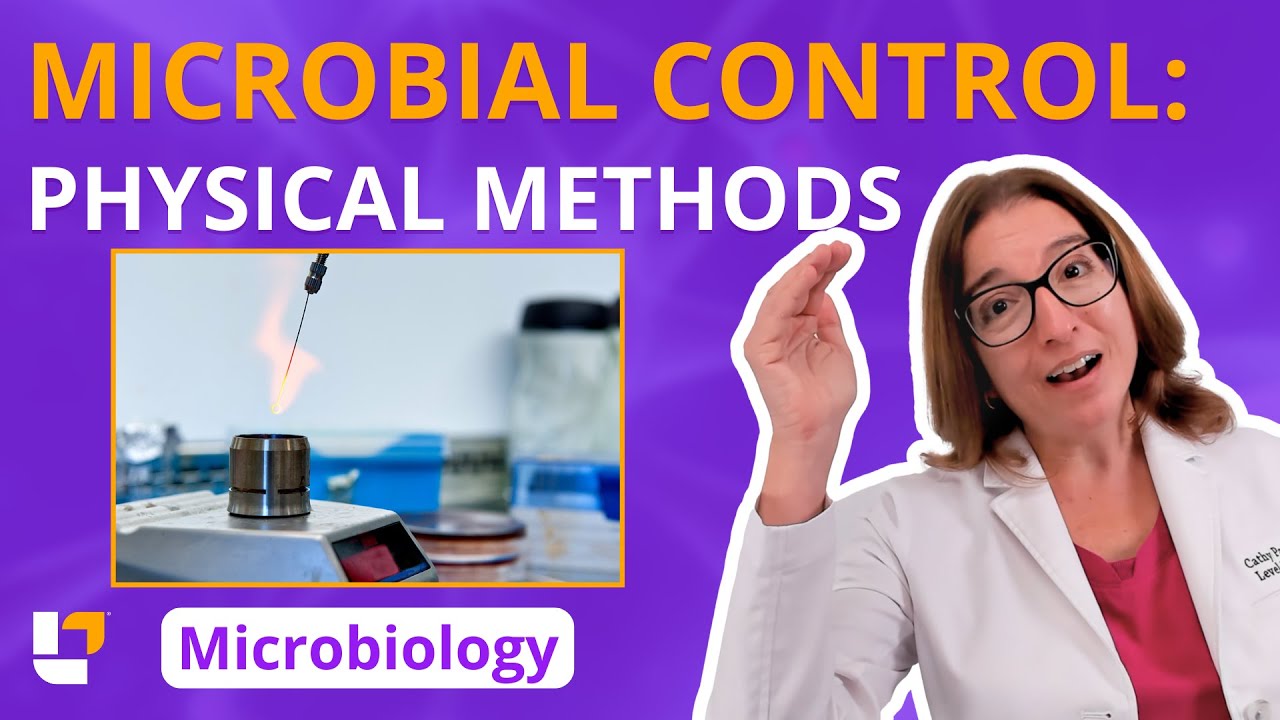 Microbial Growth Control: Physical Methods: Microbiology Pre-Nursing /  Med Students | @LevelUpRN
