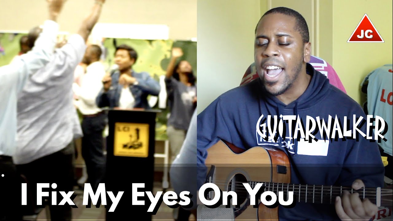 I Fix My Eyes On You by Tommy Walker (Acoustic Cover) - GuitaR Walker