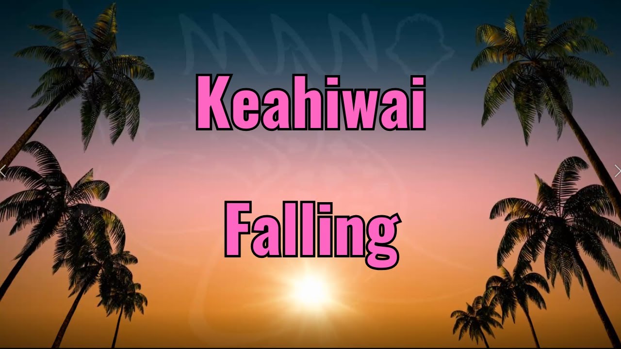 Keahiwai - Falling - Karaoke