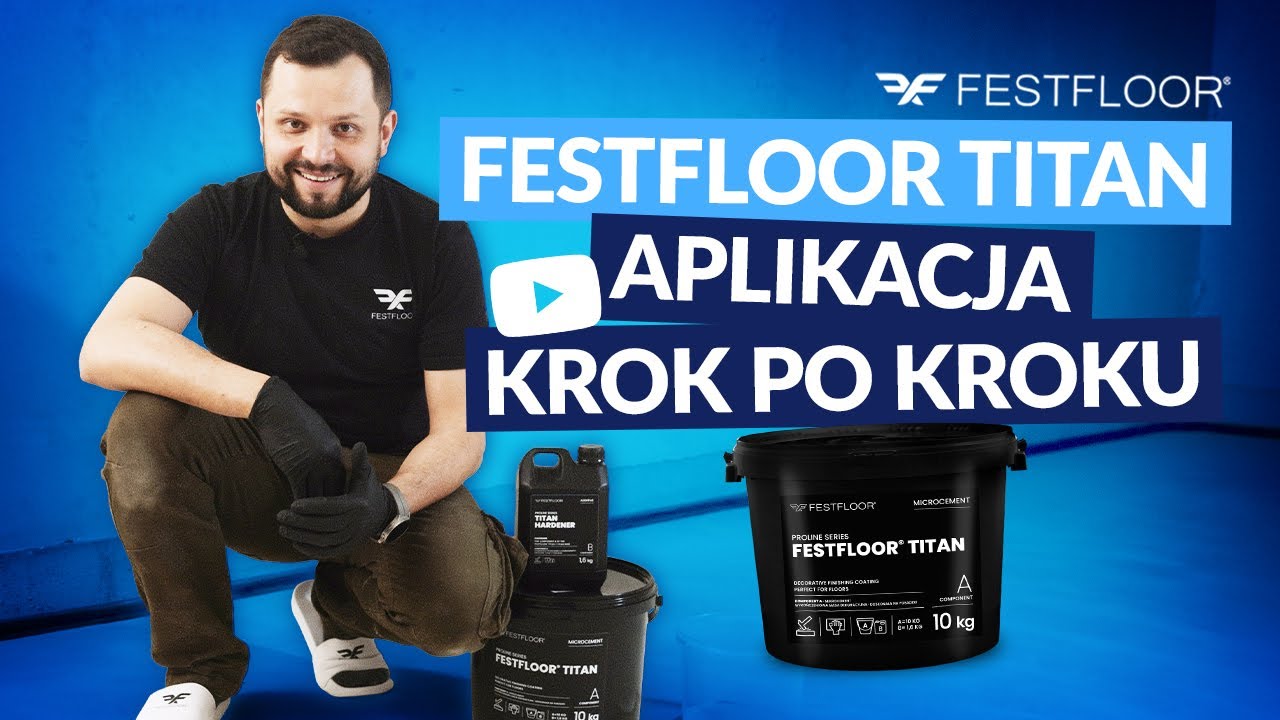 Jak nakładać twardy mikrocement FESTFLOOR TITAN – instrukcja krok po kroku 👈