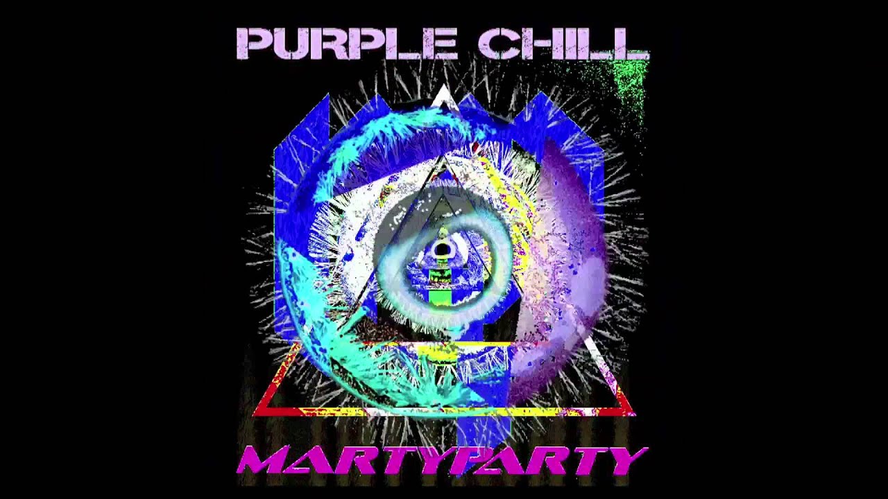 MartyParty - Purple Chill Mixtape