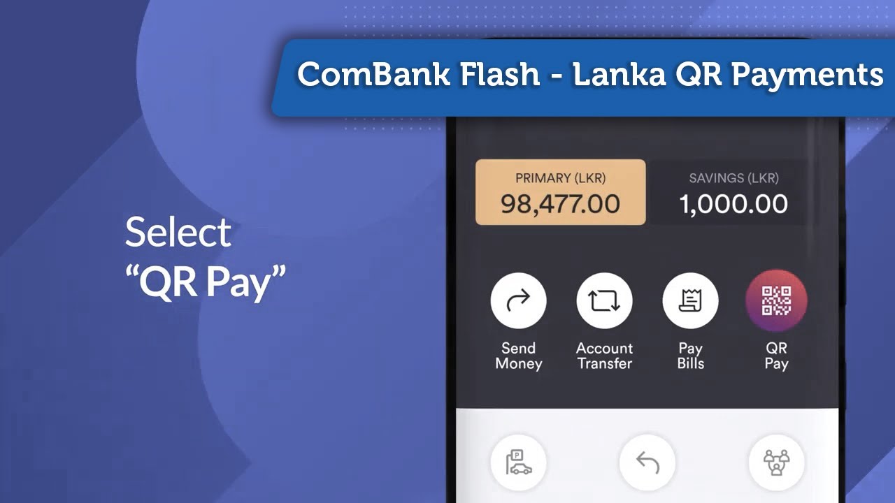 ComBank - Flash Digital Bank Account - Lanka QR Payments
