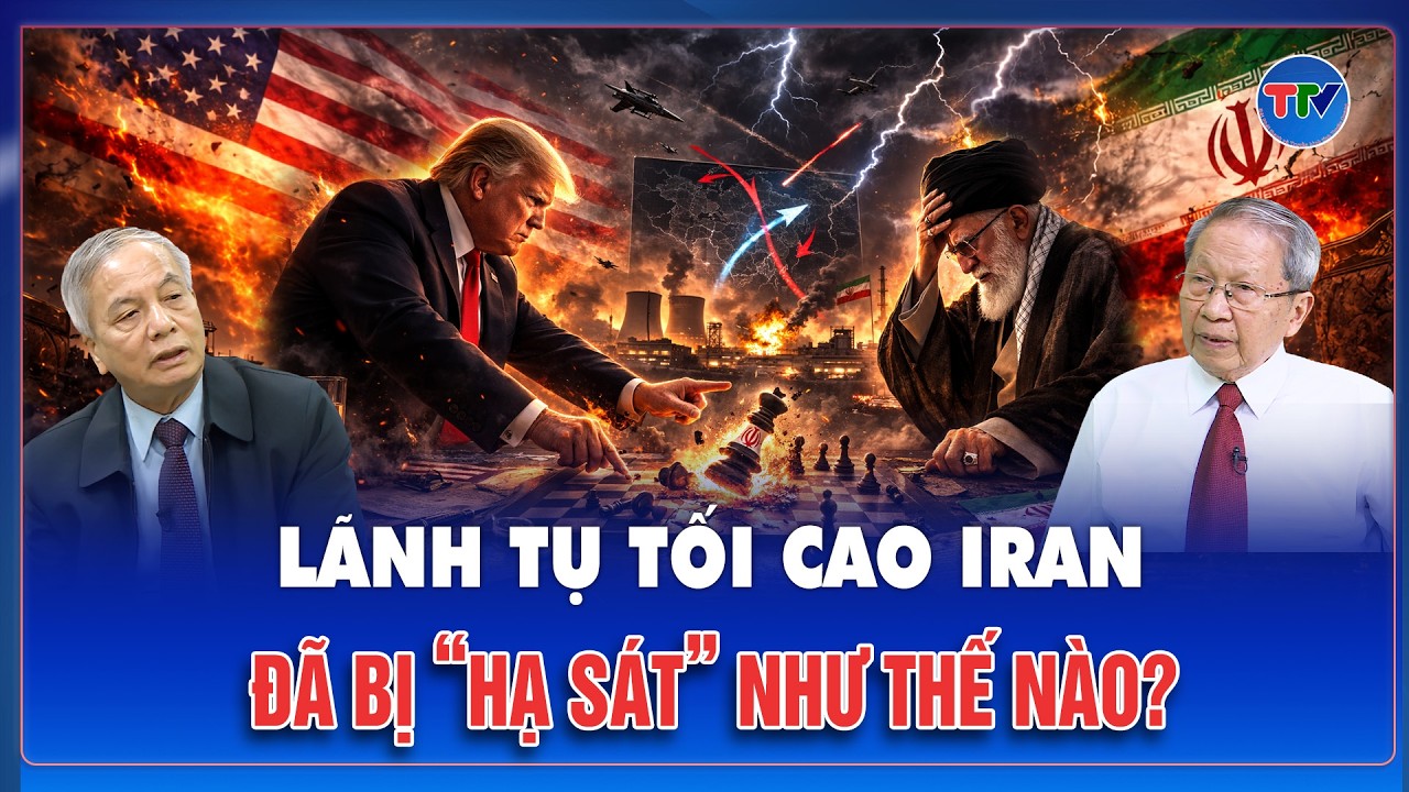 TIN QUỐC TẾ: Lãnh tụ Tối cao Iran bị sát hại - Cuộc họp định mệnh và tình báo phút chót