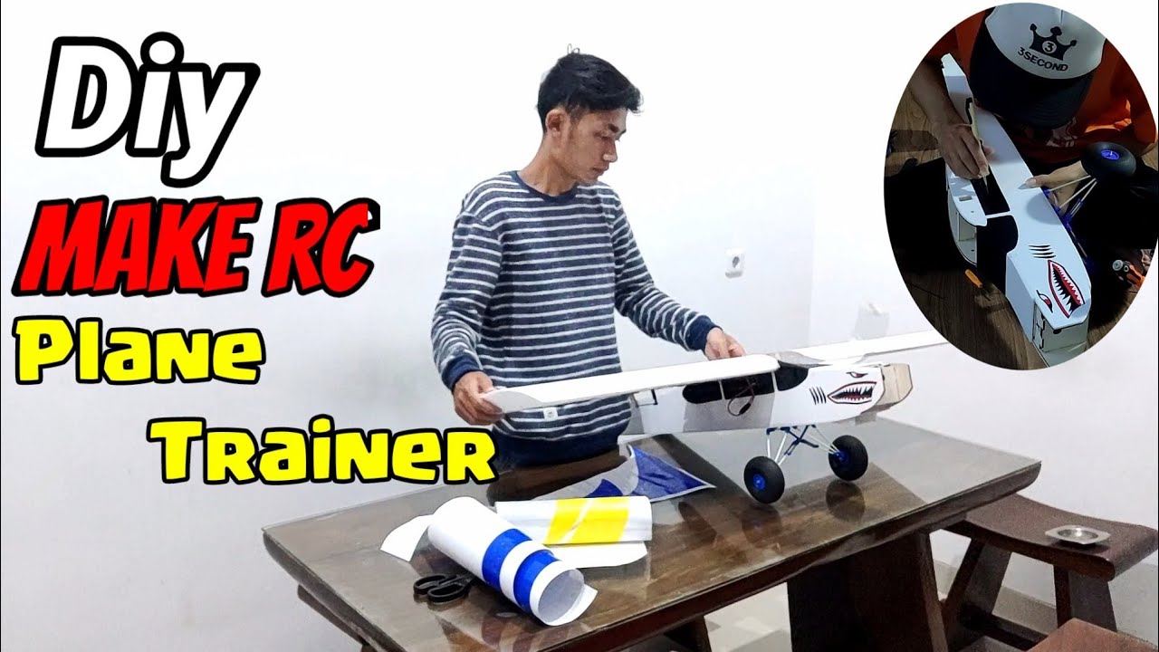 MEMBUAT PESAWAT RC TRAINER DIY MAKE RC PLANE