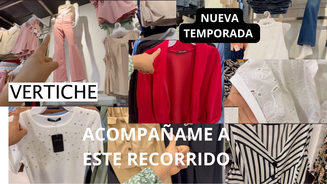 VERTICHE NUEVA TEMPORADA ATUENDOS PARA TODA OCACION