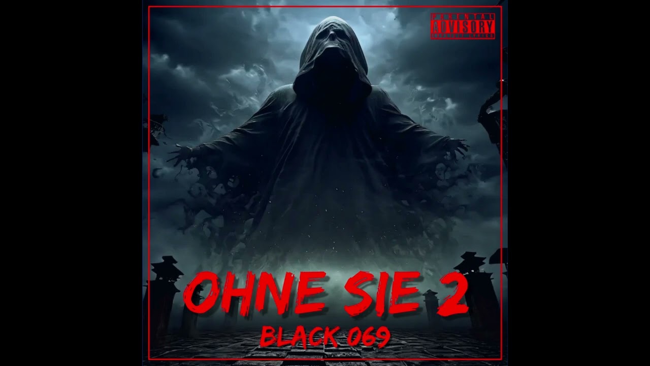 BLACK 069 - OHNE SIE 2 (Official Video)