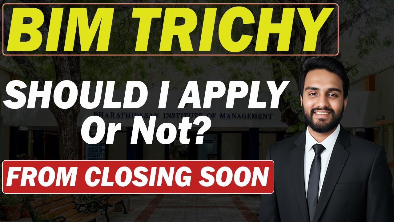 BIM Trichy MBA 2026 | Should You Apply or Skip? | Forms Closing Soon