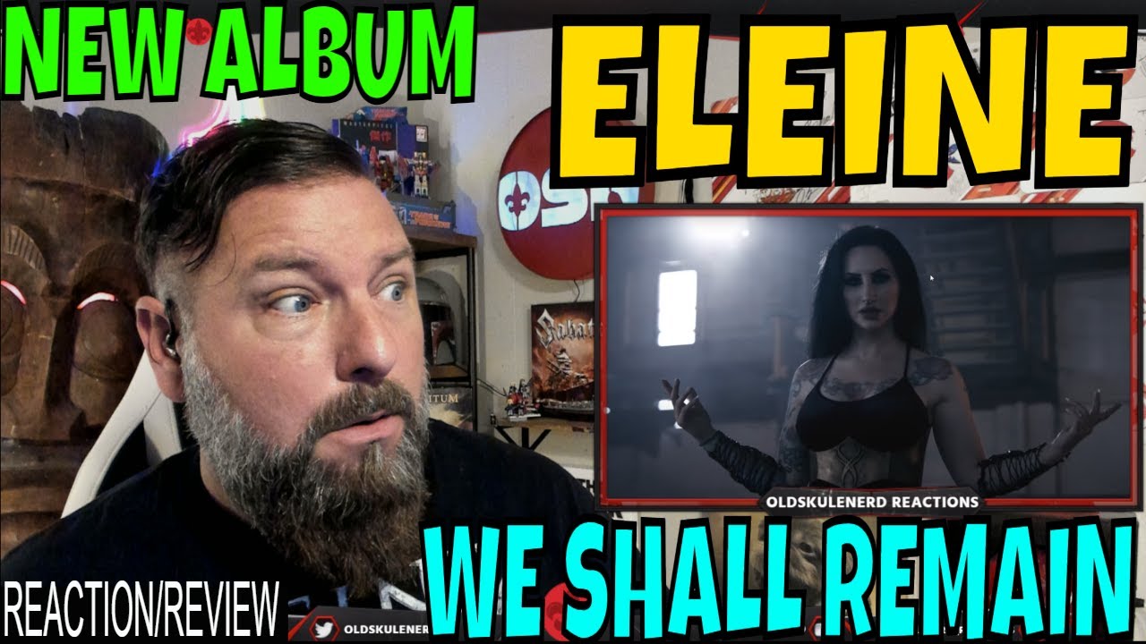 ELEINE - We Shall Remain (ОФИЦИАЛЬНОЕ ВИДЕО) РЕАКЦИЯ OLDSKULENERD