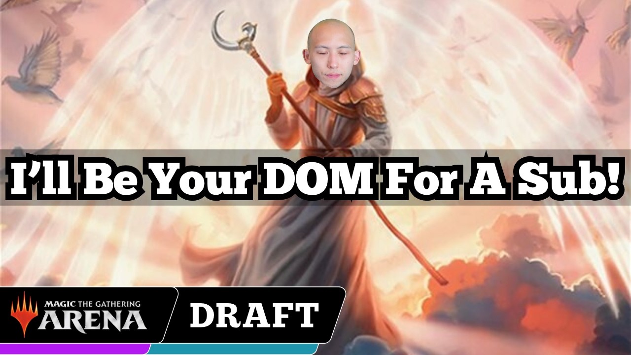 I'll Be Your DOM For A Sub! | Dominaria United Premier Draft | MTG Arena