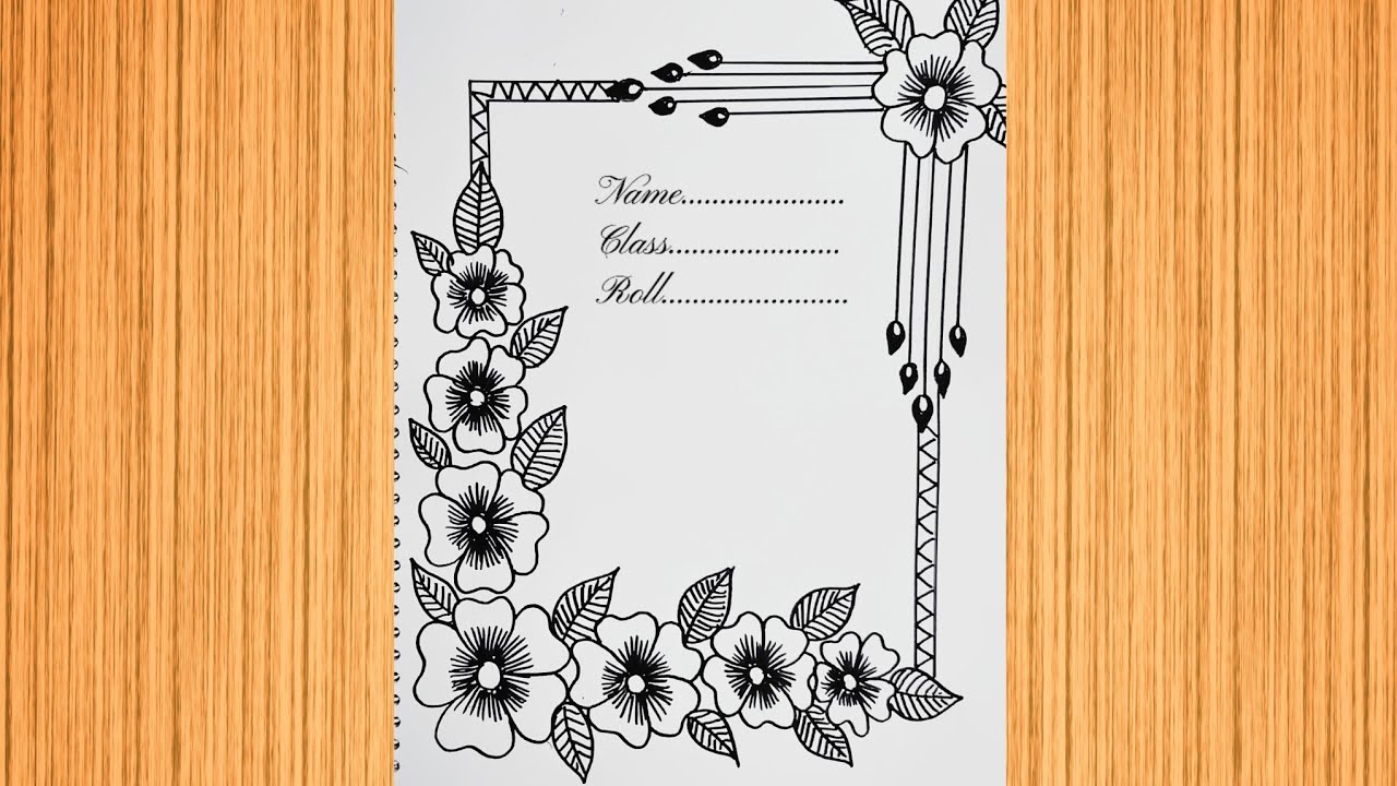 Front Page Design for Project | How to draw flower design | Border design | Drawing tutorial