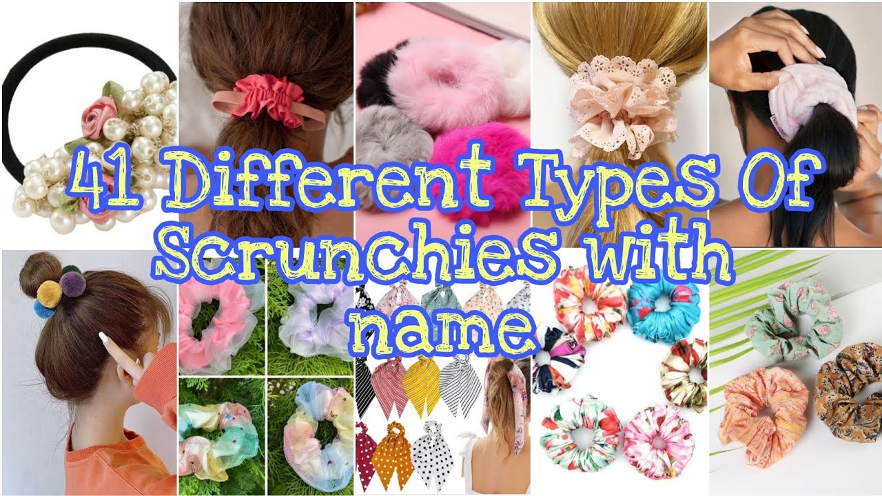 41 Different Types Of Scrunchies with name।। TG Chic।।