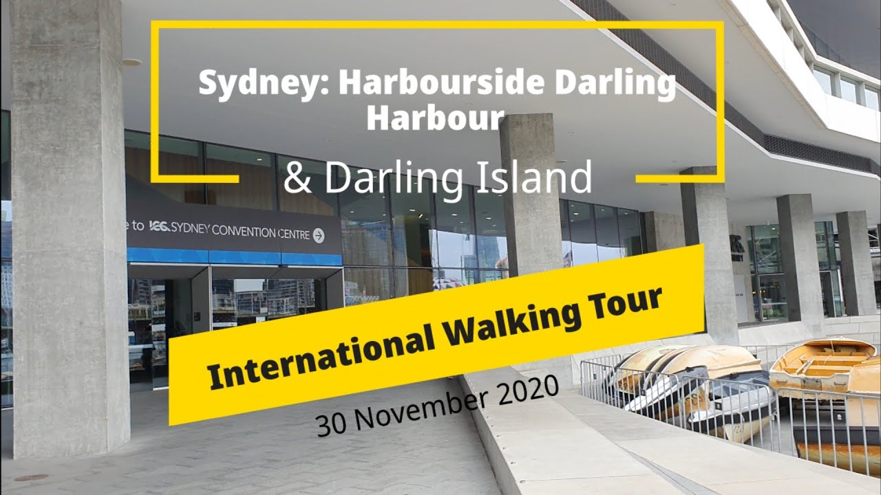 Sydney 4K Virtual Walking Tour: Darling Harbour (west), Harbourside Shopping Centre, Darling Island