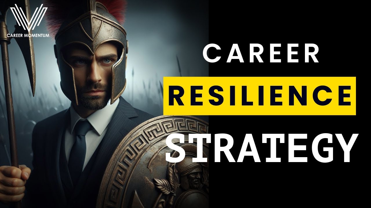 How to Build Epic CAREER RESILIENCE Like a Warrior │CAREER GUIDANCE