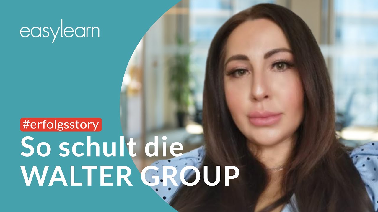 WALTER GROUP schult mit easylearn