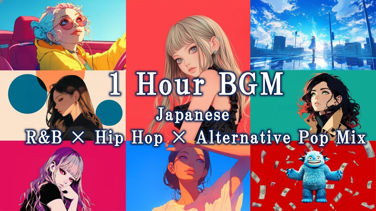 【１時間 BGM Vo.2】Japanese R&B × Hip Hop × Alternative Pop Mix｜1時間たっぷり楽しめるミックス。｜【作業用ＢＧＭ】