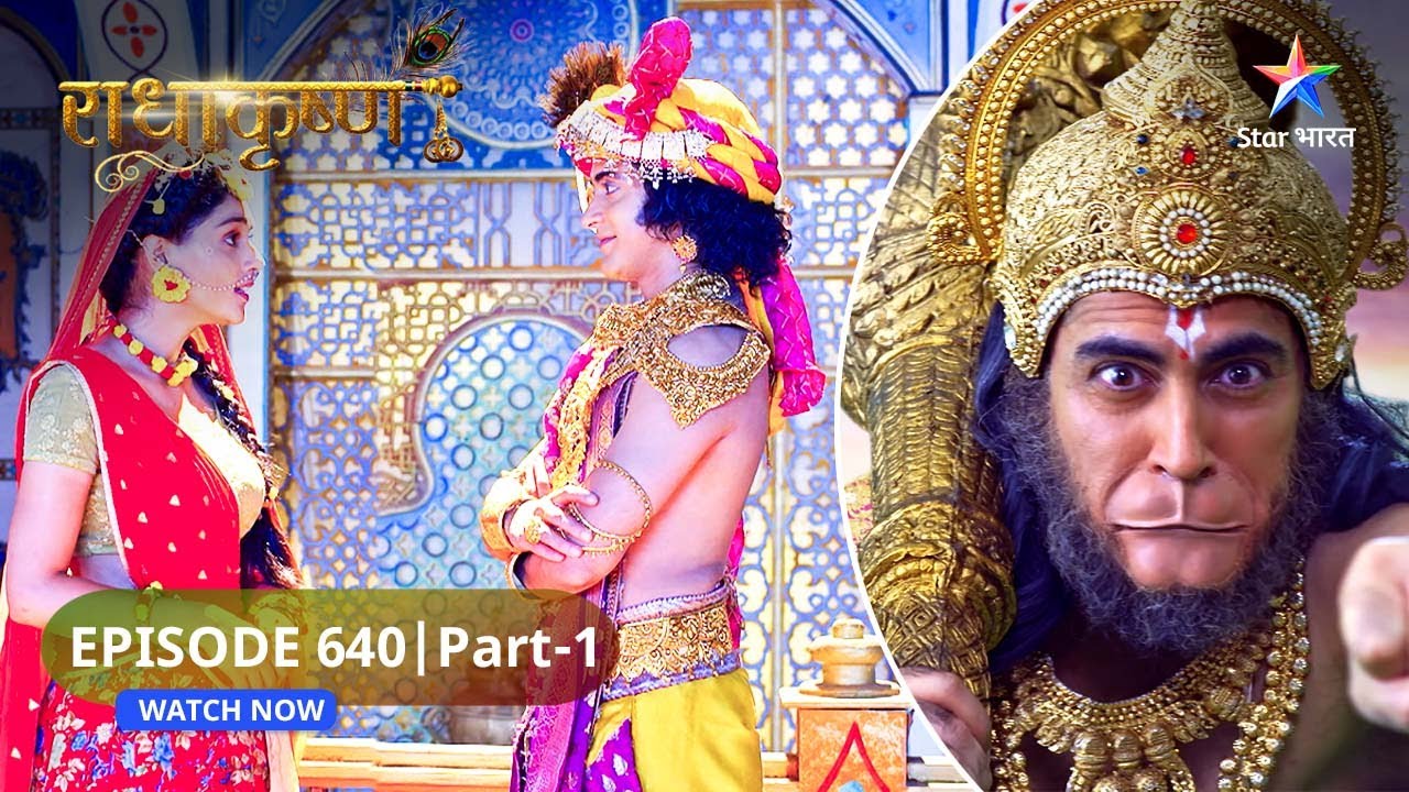 RadhaKrishn | Prabhu Ram ne diye Hanumanji ko darshan | राधाकृष्ण | EPISODE-640 Part 1