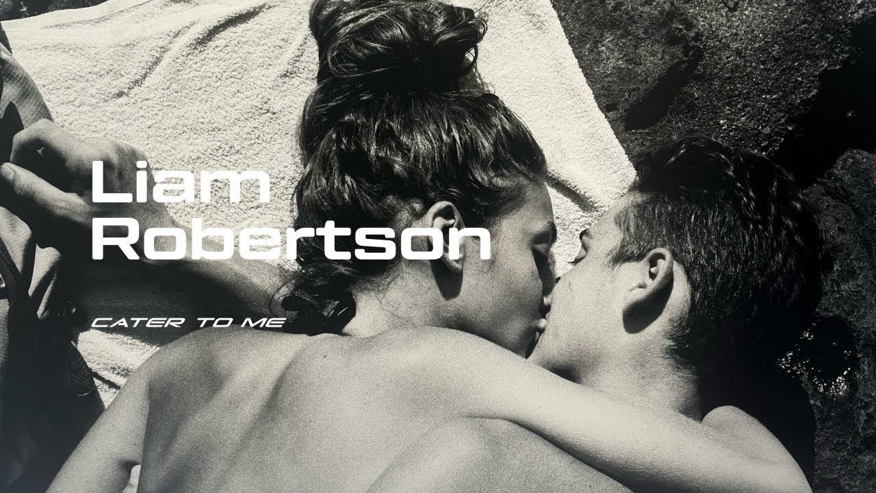 liam robertson // cater to me