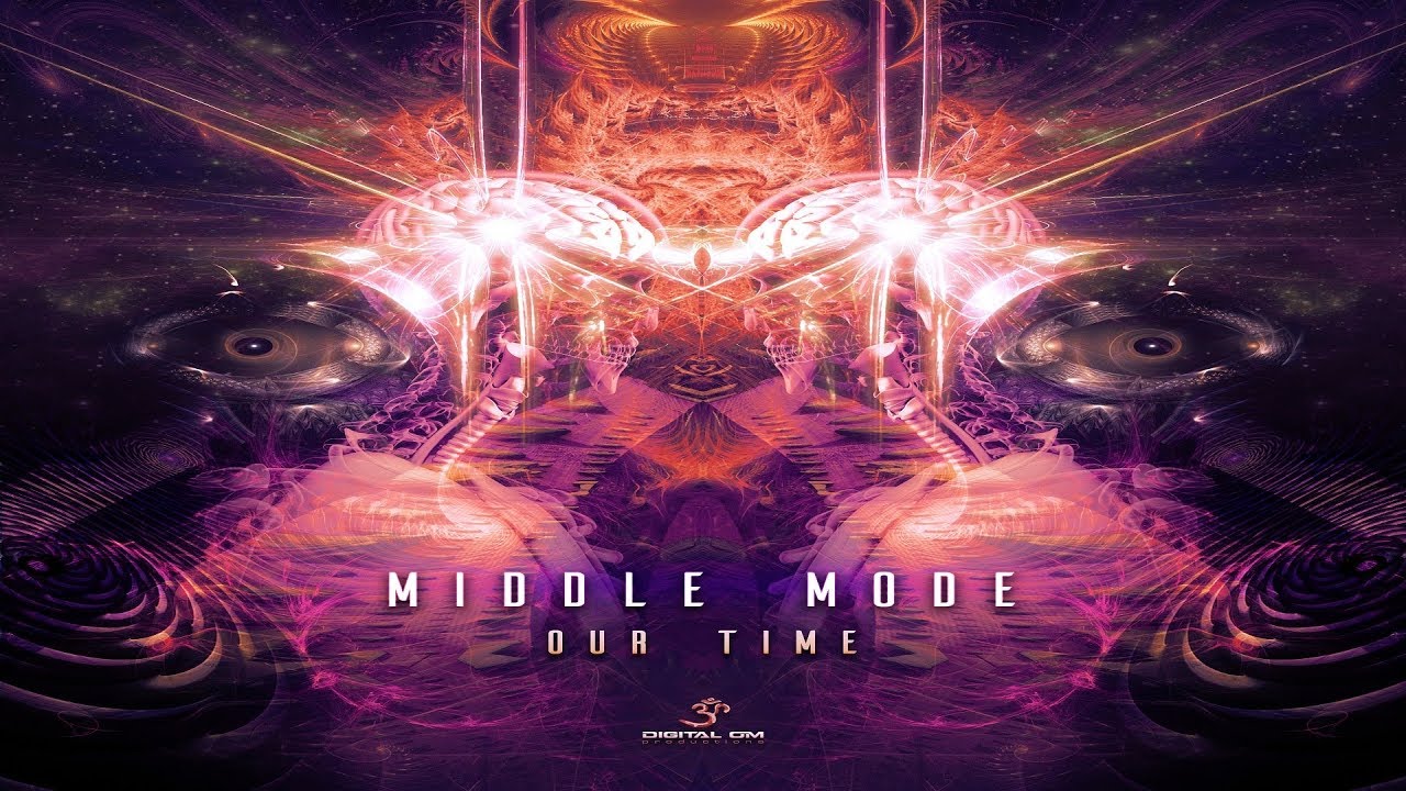 Middle Mode - Our Time