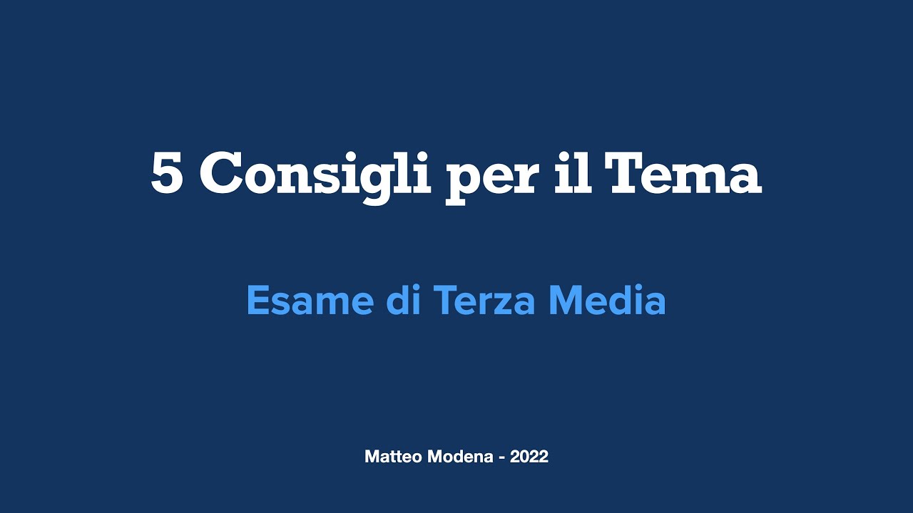5 Consigli per il Tema all’esame di Terza Media