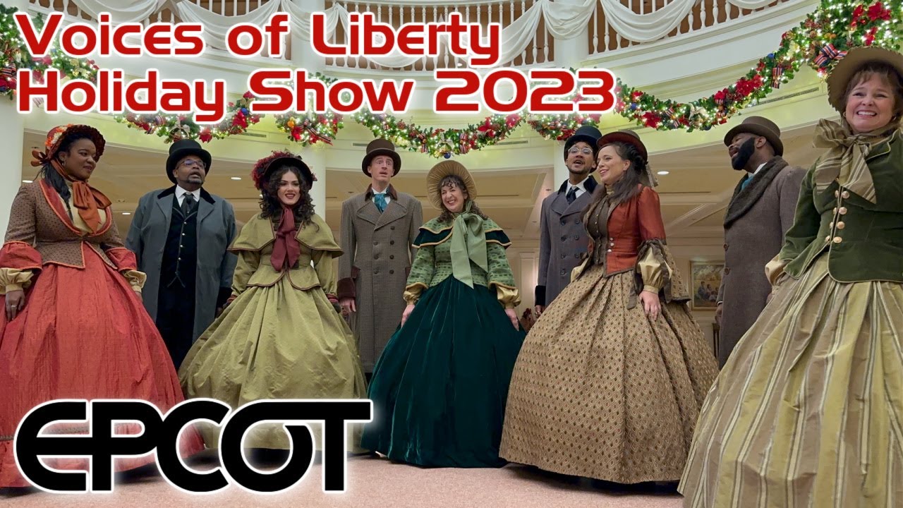 Voices of Liberty Holiday Show 2023 | EPCOT International Festival of the Holidays