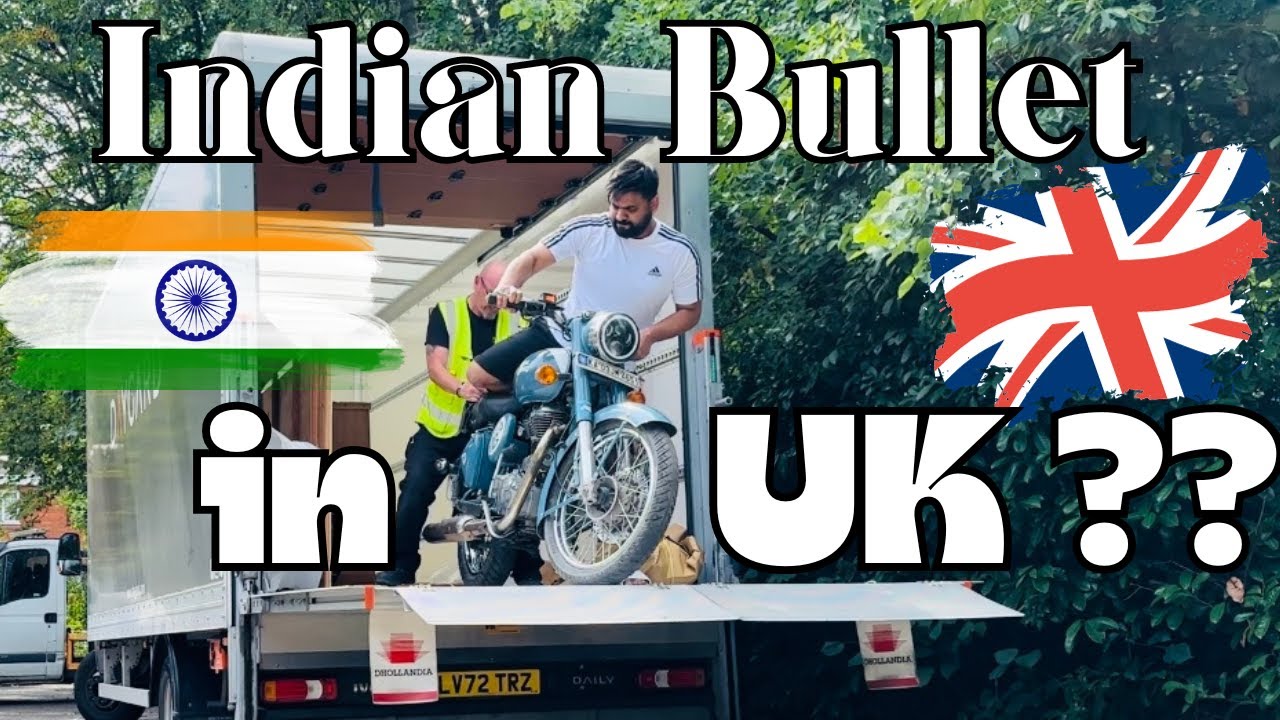 HOW TO EXPORT YOUR INDIAN ROYAL ENFIELD TO UK | ROYAL ENFIELD | INDIAN BULLET IN LONDON