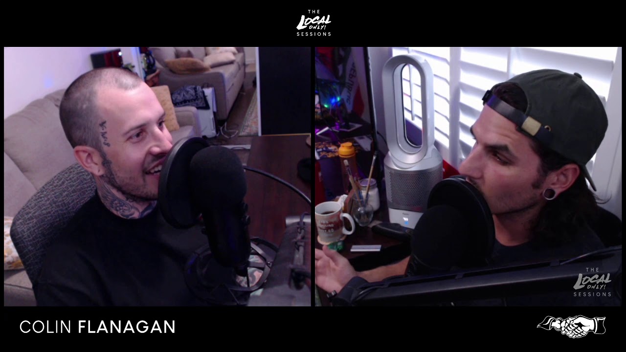 The Local Only! Sessions #55 - Colin Flanagan