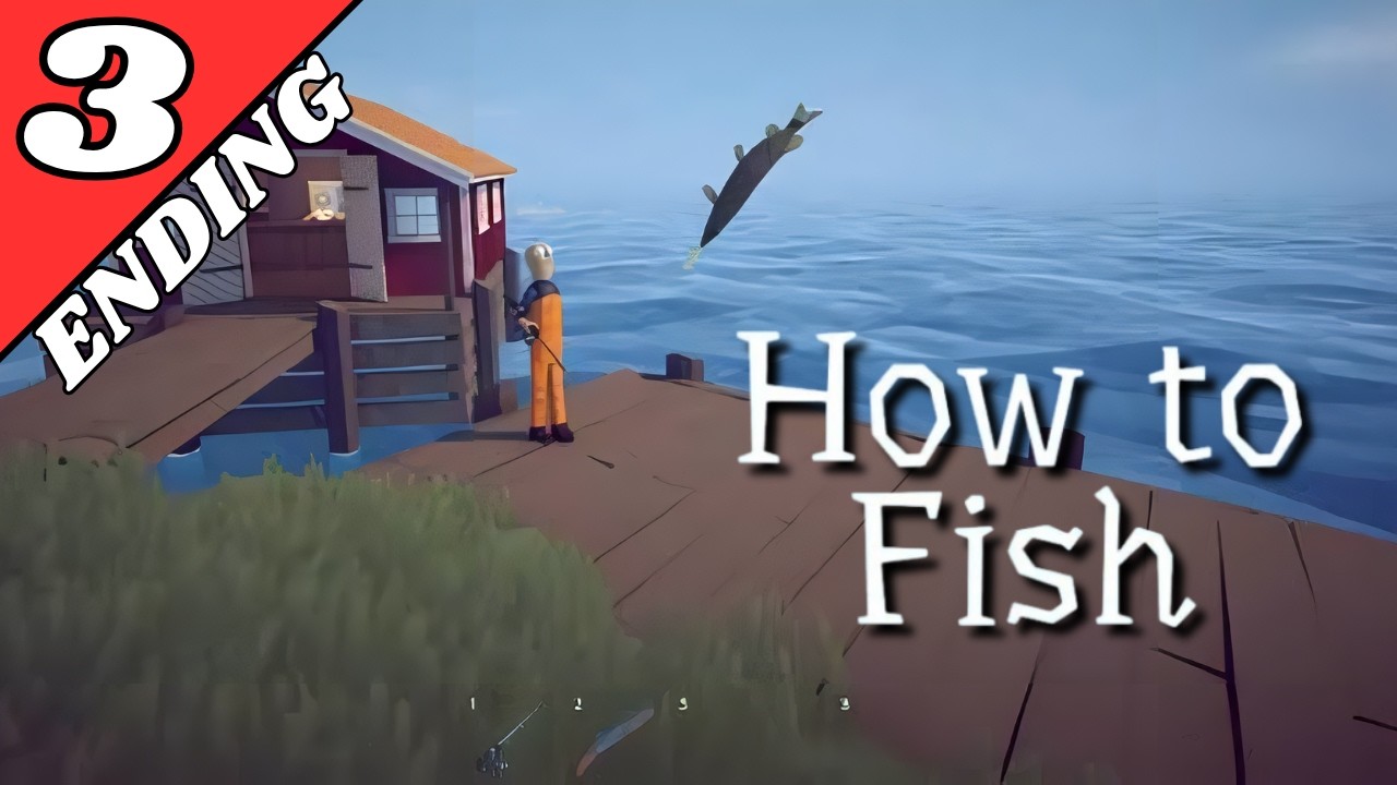 How to Fish | Full Game Walkthrough (Part 3/Ending) No Commentary Gameplay
